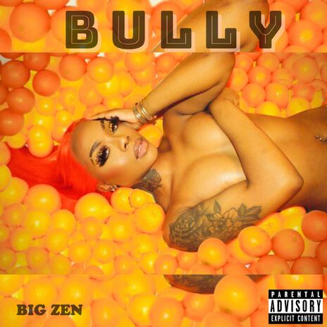 BULLY | Boomplay Music