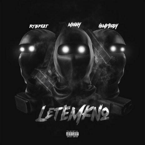 Let em know ft. FBL manny & Hampbaby | Boomplay Music