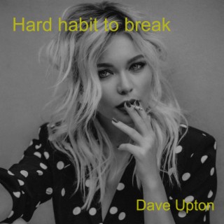 Hard habit to break