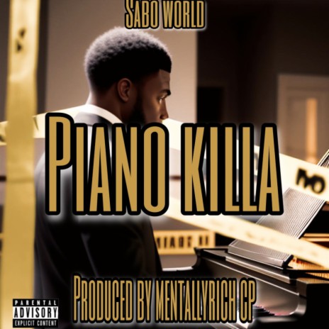 Piano Killa ft. MentallyRich CP