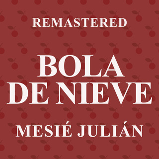 Mesié Julián (Remastered)