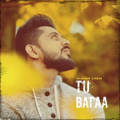 Tu bataa | Boomplay Music