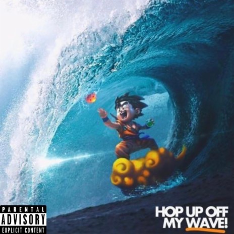 Hop Up Off My Wave | Boomplay Music
