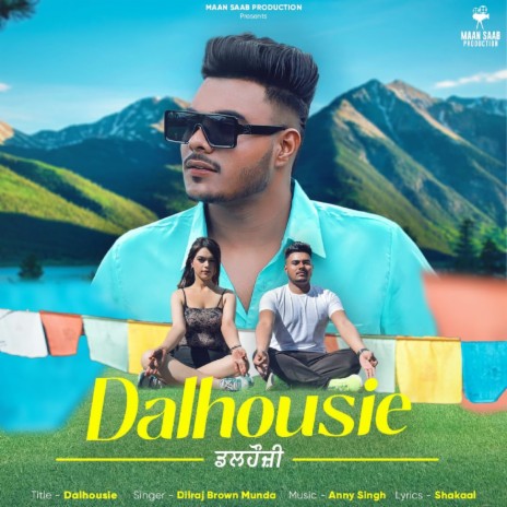 Dalhousie | Boomplay Music