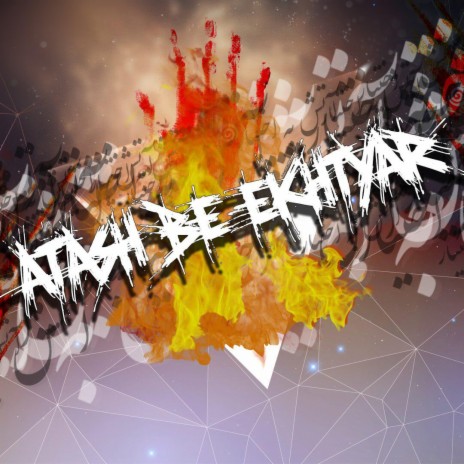 ATASH BE EKHTYAR | Boomplay Music