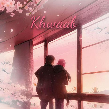 Khwaab | Boomplay Music