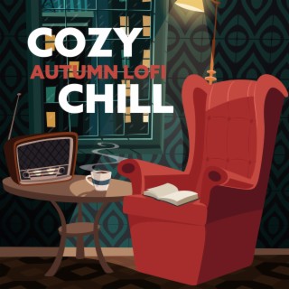 Cozy Autumn Lofi Chill: Simple Lo-fi Bliss, Relax, Study, Sleep