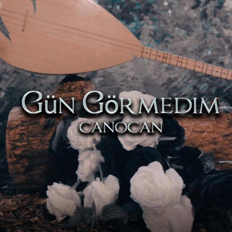 Gün Görmedim | Boomplay Music