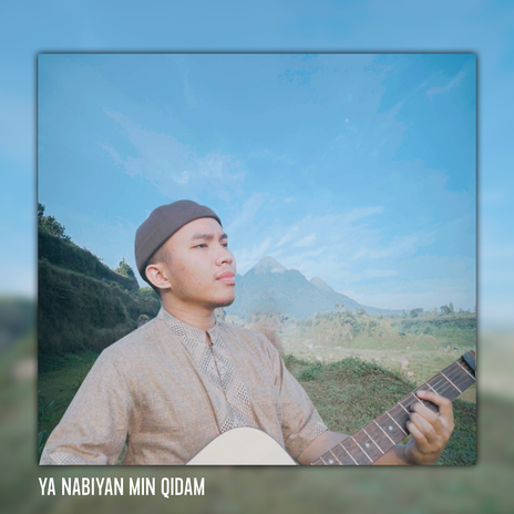 Ya Nabiyan Min Qidam (Akustik) | Boomplay Music