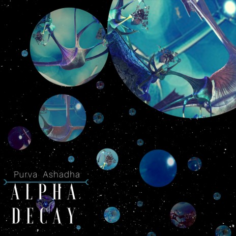 Alpha Decay | Boomplay Music
