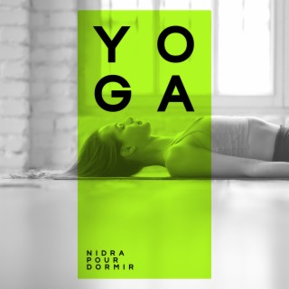 Yoga nidra pour dormir: Musique relaxante, Trouver la paix intérieure, Harmonie et équilibre