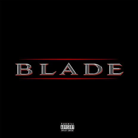 Blade | Boomplay Music