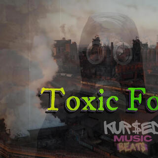 Toxic For Me