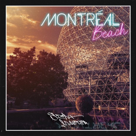 Montréal Beach | Boomplay Music