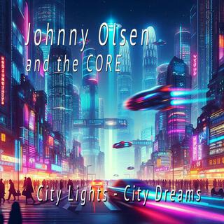 City Lights - City Dreams