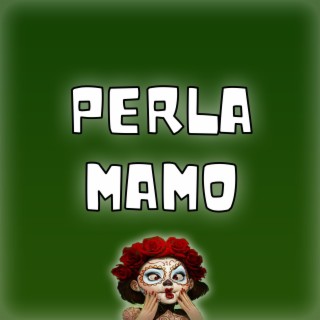 Perla Mamo lyrics | Boomplay Music