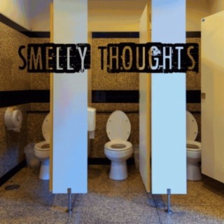 Smelly Thoughts