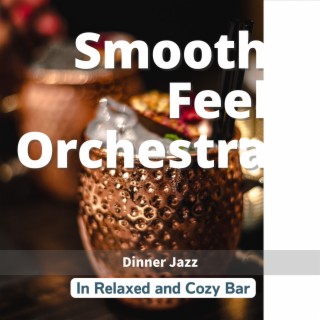 In Relaxed and Cozy Bar - Dinner Jazz