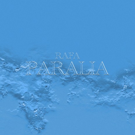 Paralia | Boomplay Music