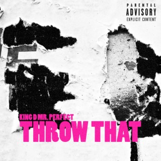Throw That
