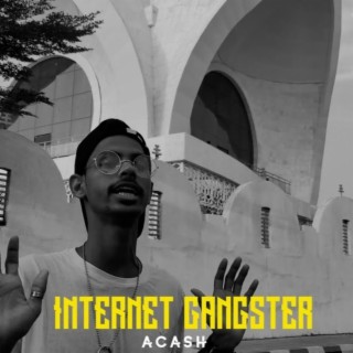 INTERNET GANGSTER