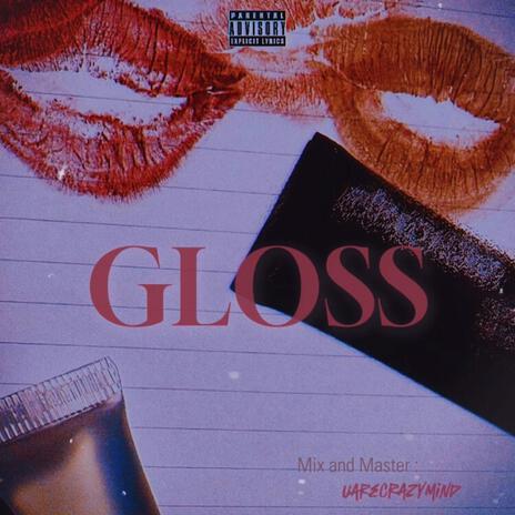 GLOSS! | Boomplay Music