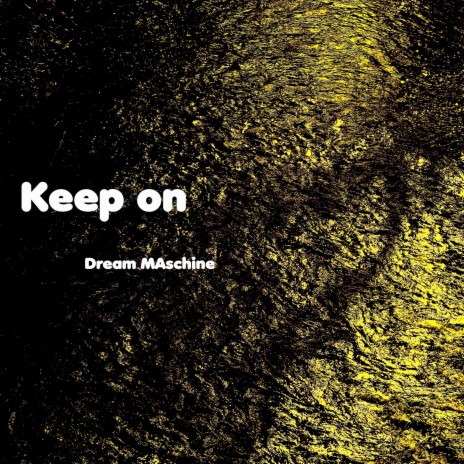 Keep on | Boomplay Music