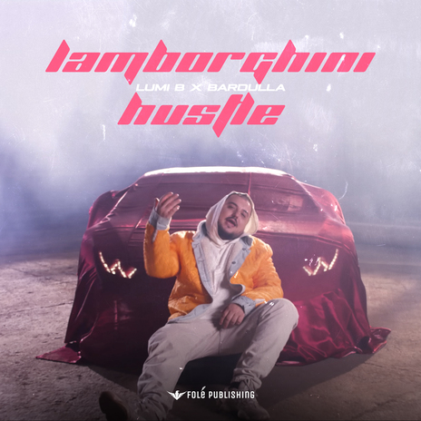 Lamborghini Hustle ft. bardulla | Boomplay Music