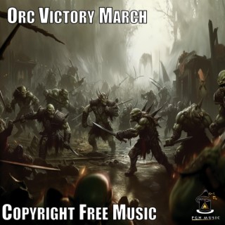 Orc Victory March