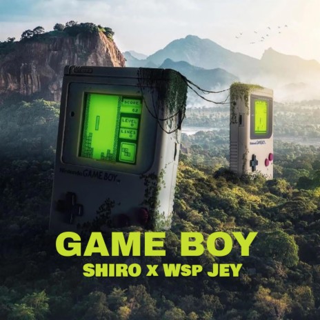 Game Boy ft. Wsp Jey | Boomplay Music