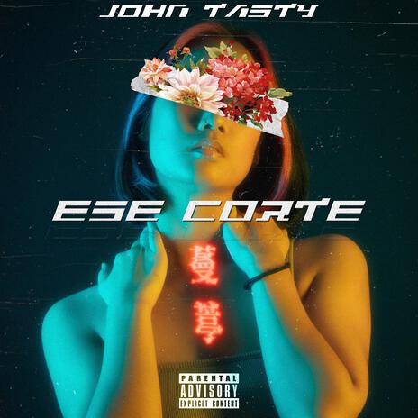 Ese corte | Boomplay Music