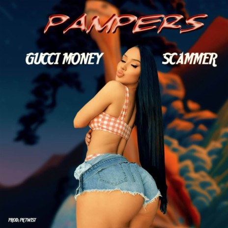 Pampers ft. Scammer | Boomplay Music
