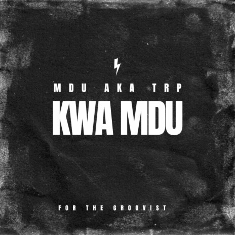 Kwa Mdu | Boomplay Music