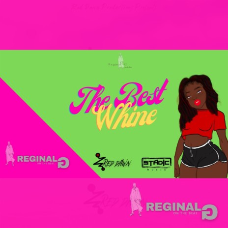 The Best Whine | Boomplay Music