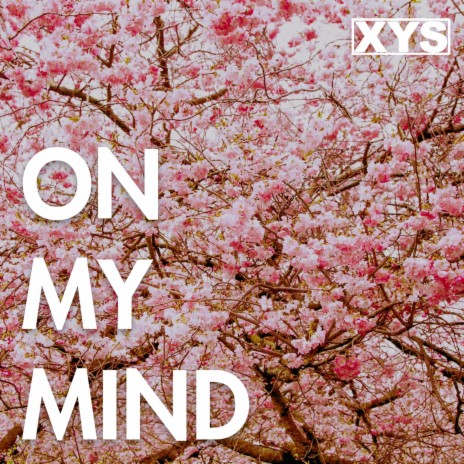 On My Mind | Boomplay Music