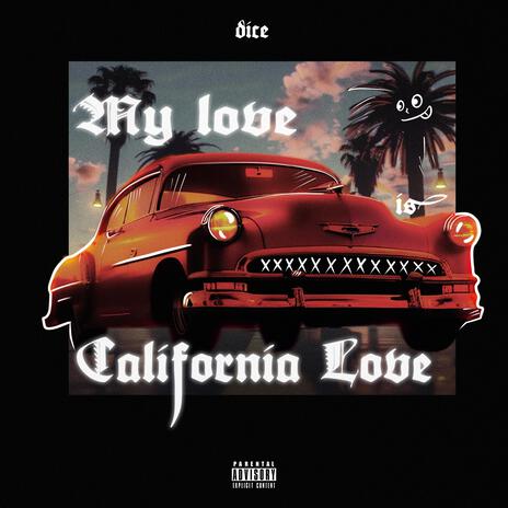 My Love Is California Love | Boomplay Music