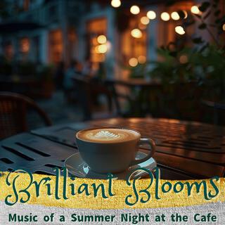 Music of a Summer Night at the Cafe