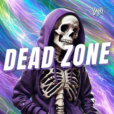 DEAD ZONE | Boomplay Music