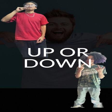 Up or Down ft. DoughBoi AB