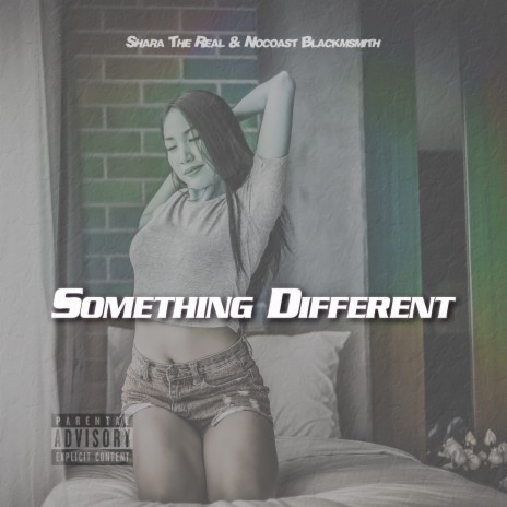 Something Different ft. Shara the Real