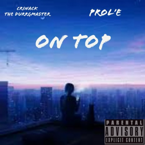 On Top ft. Prol'e | Boomplay Music
