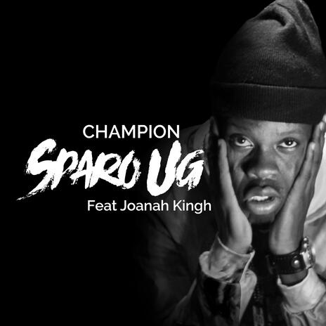 Champion ft. Joanah Kingh | Boomplay Music