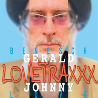 ...with Johnny Love LOVETRAXXX