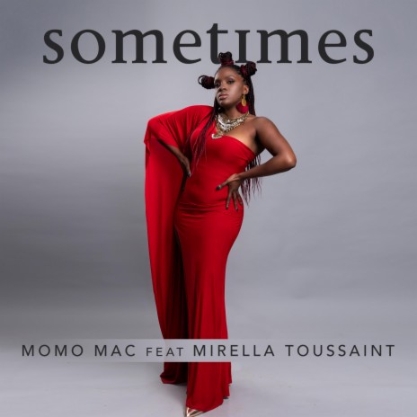 Sometimes (feat. Mirella Toussaint)