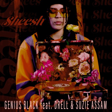 Sheesh (Radio Edit) ft. Drell & Suzie Assam