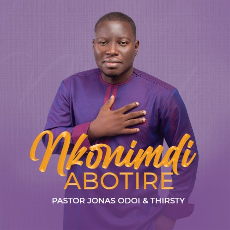 Nkonimdi Abotire ft. Thirsty | Boomplay Music