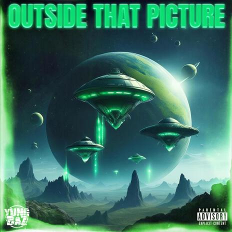 Outside That Picture | Boomplay Music