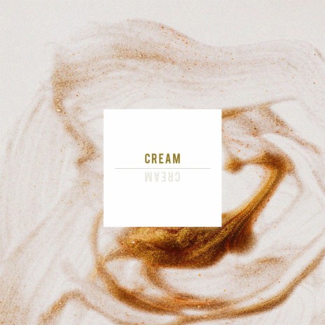 Cream | Boomplay Music