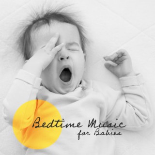 Bedtime Music for Babies - Night's Piano Soothing Melodies for Sleeping Baby, Toddler Sleep