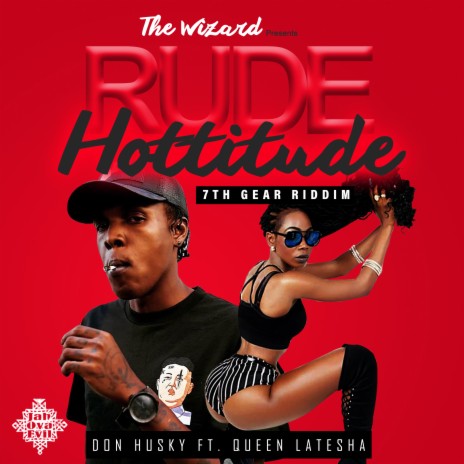 Rude Hottitude ft. Queen Latesha | Boomplay Music